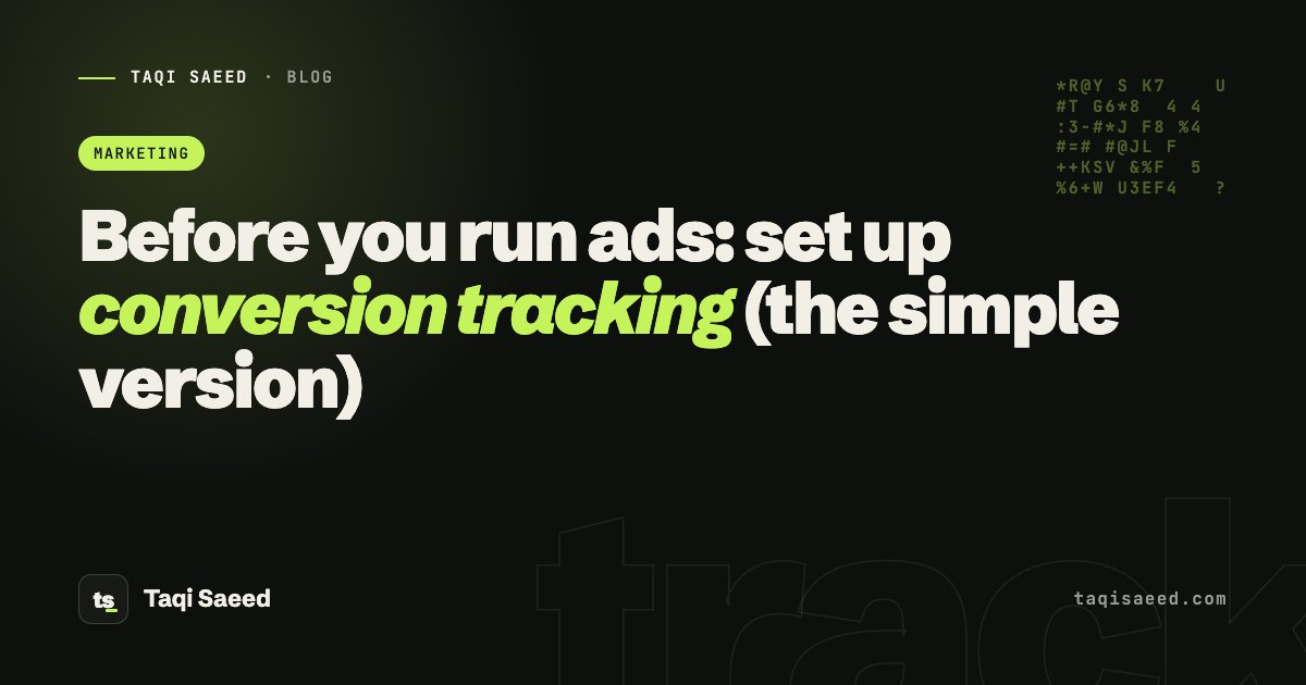 Before you run ads: set up conversion tracking (the simple version)