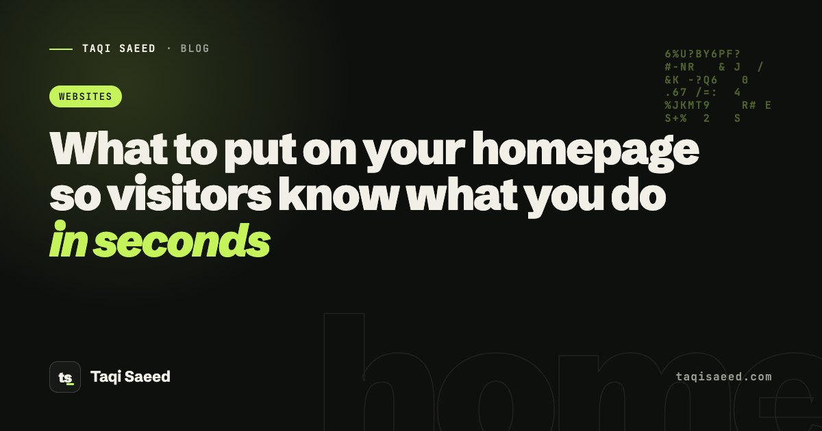 What to put on your homepage so visitors know what you do in seconds