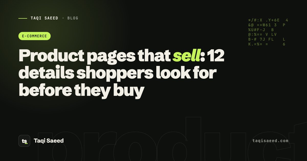 Product pages that sell: 12 details shoppers look for before they buy